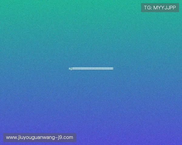 ag捕鱼吧赛事竞猜指南与世界杯热点话题结合提升玩家互动体验 ag捕鱼吧赛事竞猜指南与世界杯热点话题结合提升玩家互动体验